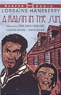 A Raisin in the Sun: Raisin in the Sun, a (Audio Cassette)