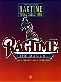 Ragtime: Vocal Selections (Paperback)