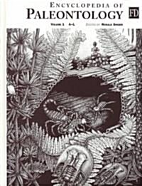 Encyclopedia of Paleontology (Hardcover, Illustrated)