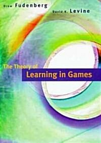The Theory of Learning in Games (Hardcover)