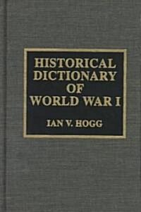 Historical Dictionary of World War I (Hardcover)