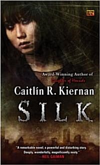 Silk (Mass Market Paperback, Reissue)