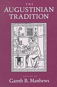 The Augustinian Tradition: Volume 8 (Paperback)