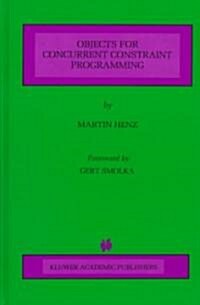 Objects for Concurrent Constraint Programming (Hardcover)