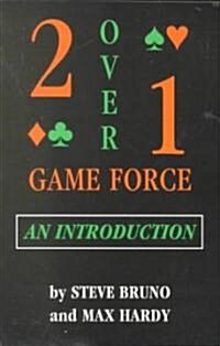 Two-Over-One Game Force (Hardcover)