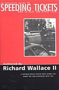 An Educated Guide to Speeding Tickets (Paperback)