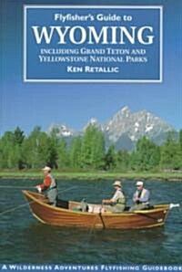 Flyfishers Guide to Wyoming (Paperback)