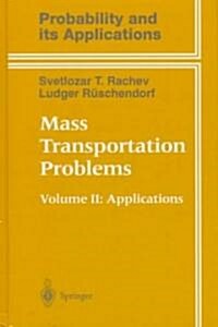 Mass Transportation Problems: Applications (Hardcover, 1998)