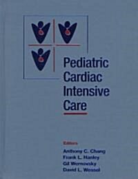Pediatric Cardiac Intensive Care (Hardcover)