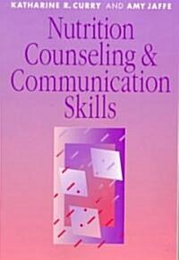 Nutrition Counseling & Communication Skills (Paperback)
