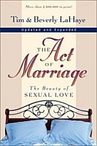 The Act of Marriage: The Beauty of Sexual Love (Paperback, Rev)