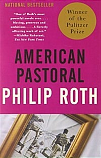 American Pastoral: American Trilogy 1 (Pulitzer Prize Winner) (Paperback)