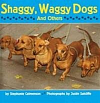 Shaggy, Waggy Dogs (School & Library)