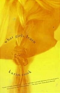 What Girls Learn (Paperback, Reprint)