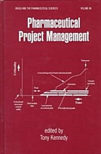 Pharmaceutical Project Management (Hardcover)