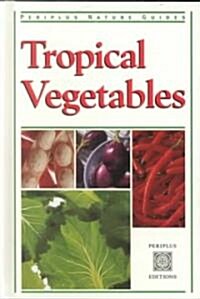 Tropical Vegetables (Hardcover)