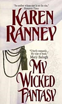 My Wicked Fantasy (Mass Market Paperback)