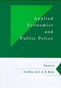 Applied Economics and Public Policy (Hardcover)