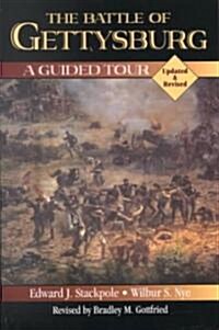Battle of Gettysburg: A Guided Tour (Updated & Rev) (Paperback, Updated & Rev)