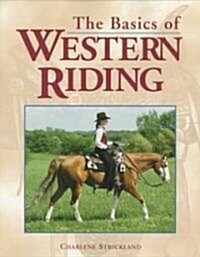The Basics of Western Riding (Paperback)