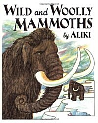 [중고] Wild and Woolly Mammoths (Paperback, Revised)