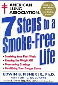 American Lung Association 7 Steps to a Smoke-Free Life (Paperback)