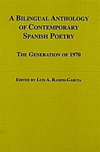 A Bilingual Anthology of Spanish Poetry (Hardcover)