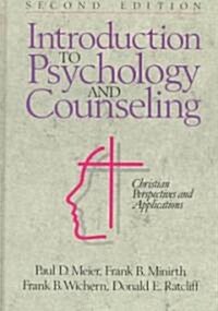Introduction to Psychology and Counseling (Hardcover, 2nd, Revised, Subsequent)