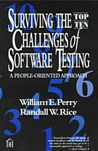Surviving the Top Ten Challenges of Software Testing (Paperback)