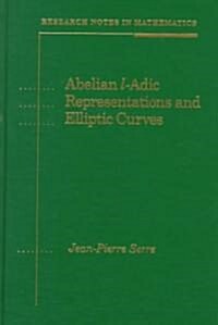 Abelian L-Adic Representations and Elliptic Curves (Hardcover, 3, Revised)