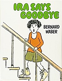 [중고] Ira Says Goodbye (Paperback, Reprint)