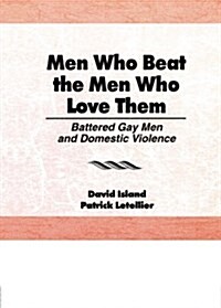 Men Who Beat the Men Who Love Them (Paperback)