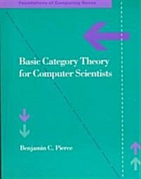 Basic Category Theory for Computer Scientists (Paperback)