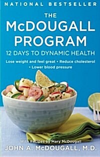 [중고] The McDougall Program: 12 Days to Dynamic Health (Paperback)