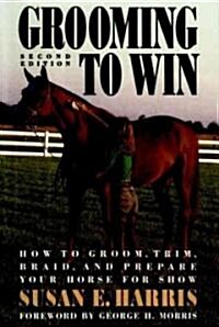 Grooming to Win (Hardcover, 2nd, Subsequent)