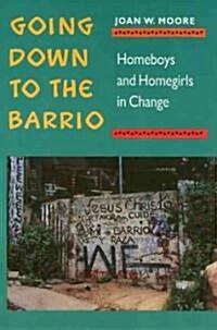 Going Down to the Barrio (Hardcover)