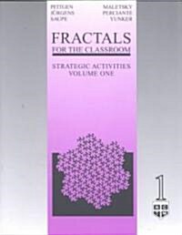 Fractals for the Classroom: Strategic Activities Volume One (Paperback, Softcover Repri)