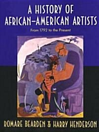 History of African-American Artists: From 1792 to the Present (Hardcover, New)