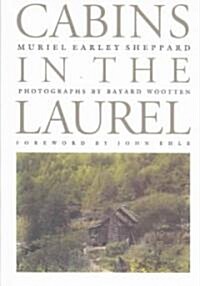 Cabins in the Laurel (Paperback)