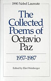 The Collected Poems of Octavio Paz: 1957-1987 (Paperback, Bilingual)