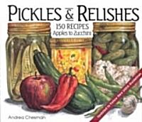 Pickles and Relishes (Paperback, Updated, Revised, Subsequent)