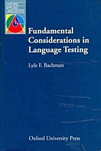 [중고] Fundamental Considerations in Language Testing (Paperback)
