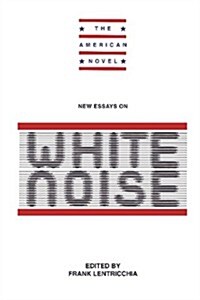 New Essays on White Noise (Hardcover)