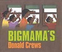 Bigmamas (Hardcover, 1st)