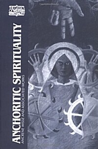 Anchoritic Spirituality: Ancrene Wisse and Associated Works (Paperback)