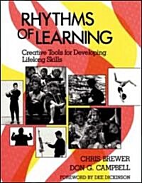 Rhythms of Learning: Creative Tools for Developing Lifelong Skills (Paperback)
