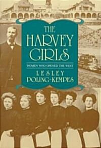 [중고] The Harvey Girls: Women Who Opened the West (Paperback)