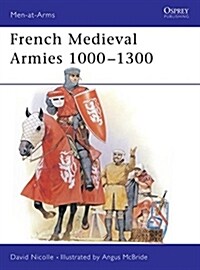 French Medieval Armies 1000-1300 (Paperback)