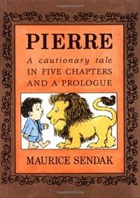 Pierre:a cautionary tale in five chapters and a prologue