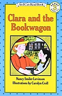 [중고] Clara and the Bookwagon (Paperback)